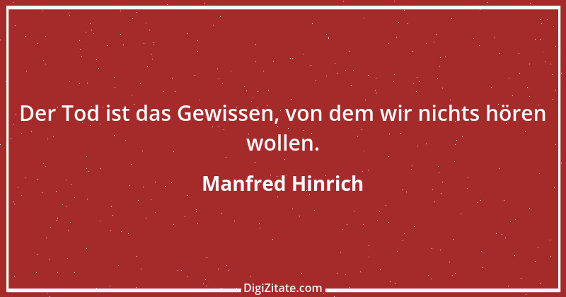 Zitat von Manfred Hinrich 871