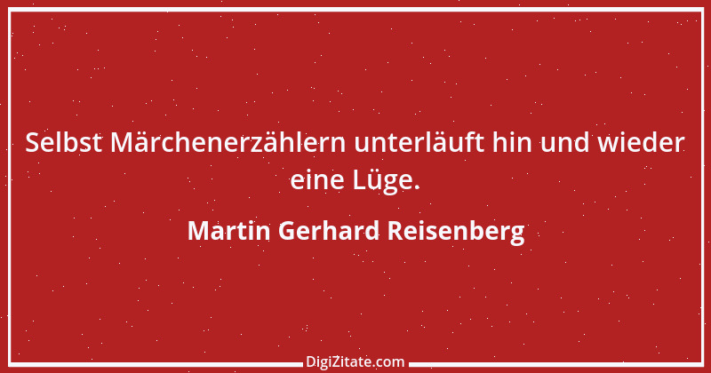 Zitat von Martin Gerhard Reisenberg 2012