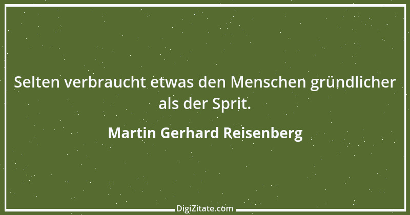 Zitat von Martin Gerhard Reisenberg 3012