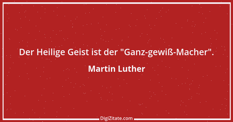 Zitat von Martin Luther 385