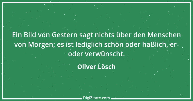 Zitat von Oliver Lösch 21