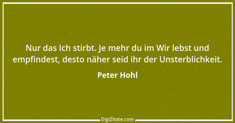 Zitat von Peter Hohl 80