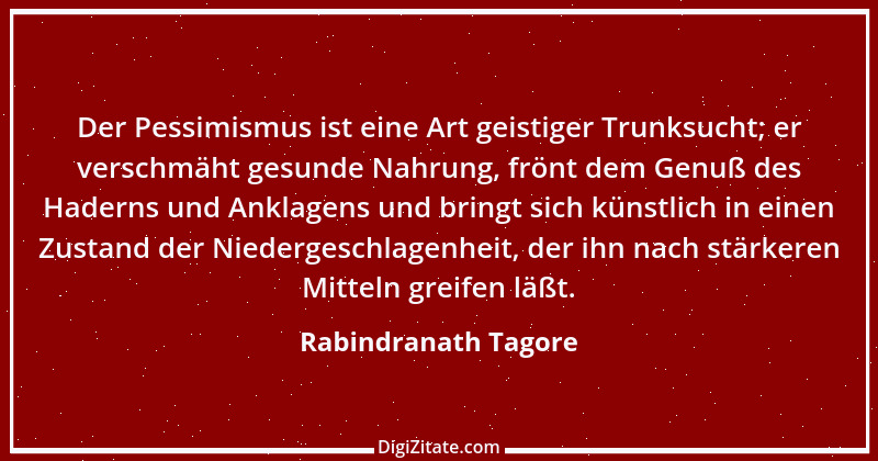 Zitat von Rabindranath Tagore 32