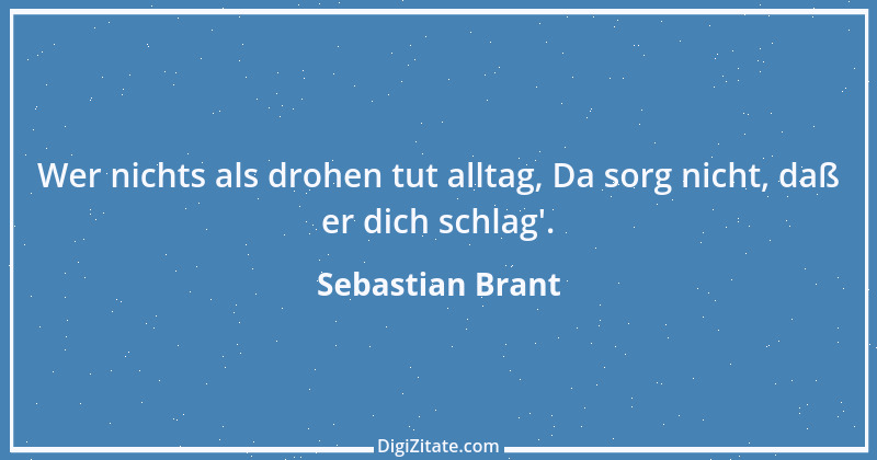 Zitat von Sebastian Brant 15