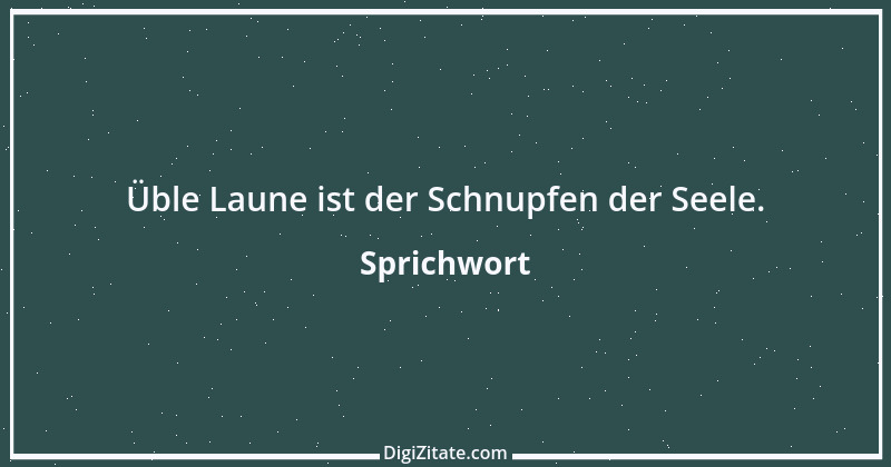 Zitat von Sprichwort 5689