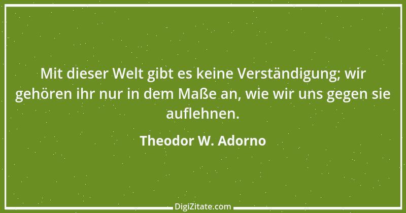 Zitat von Theodor W. Adorno 34