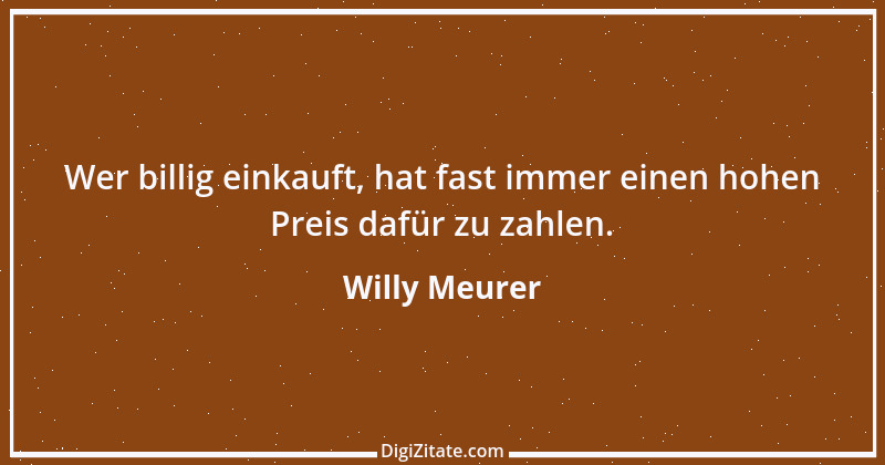 Zitat von Willy Meurer 998