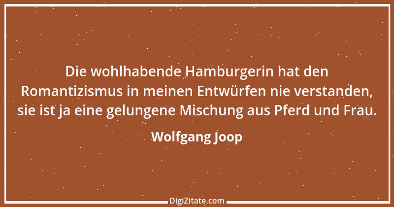 Zitat von Wolfgang Joop 22