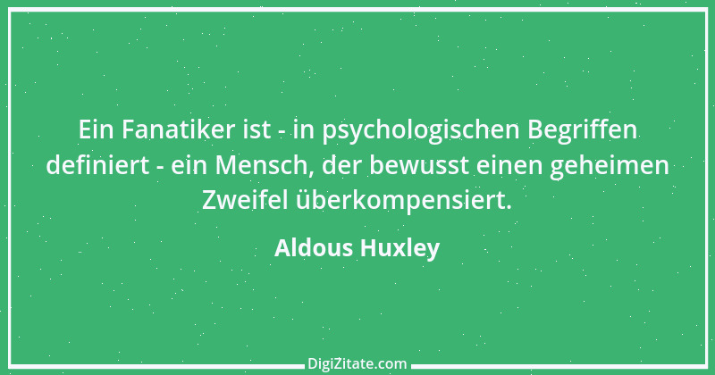 Zitat von Aldous Huxley 9