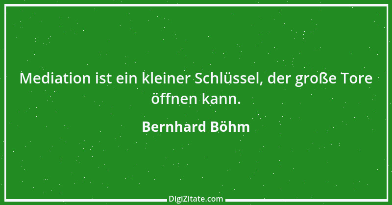 Zitat von Bernhard Böhm 1