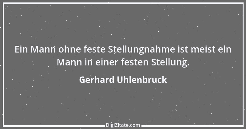 Zitat von Gerhard Uhlenbruck 518