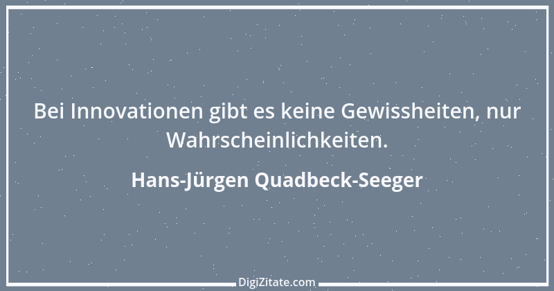 Zitat von Hans-Jürgen Quadbeck-Seeger 326