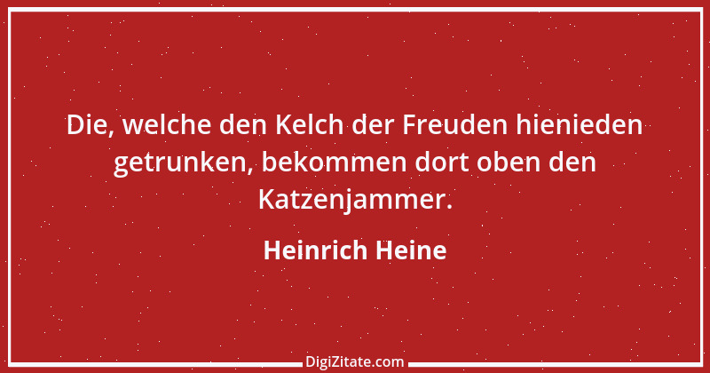 Zitat von Heinrich Heine 613