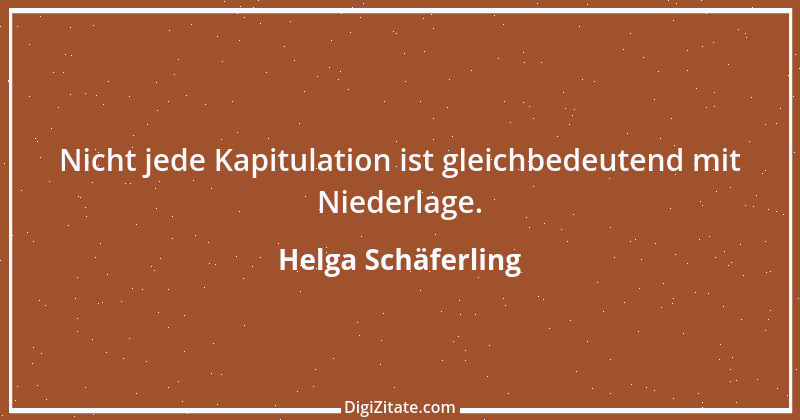 Zitat von Helga Schäferling 453