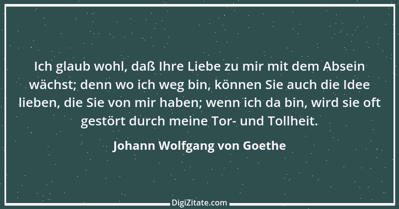 Zitat von Johann Wolfgang von Goethe 3698