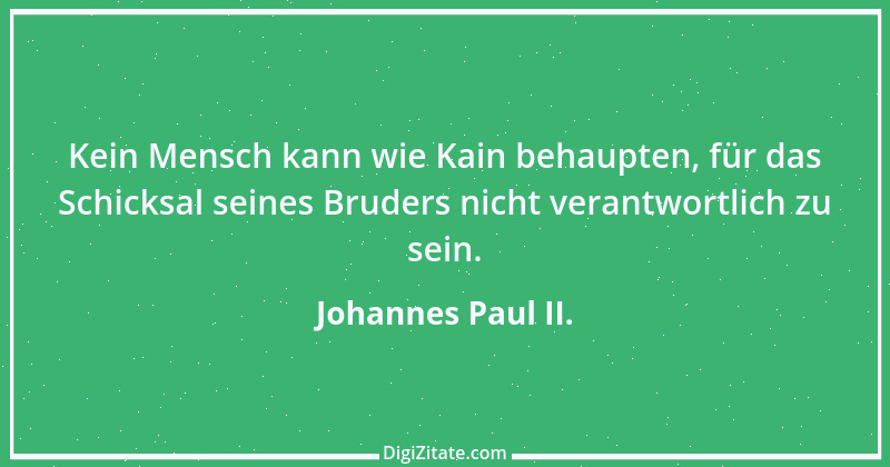 Zitat von Johannes Paul II. 41