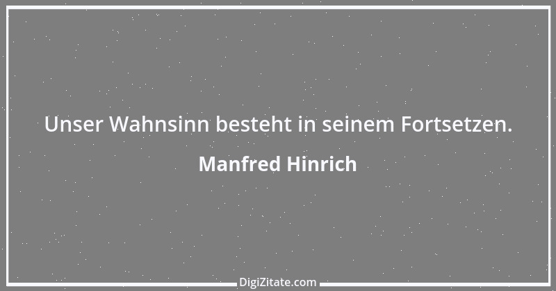 Zitat von Manfred Hinrich 872