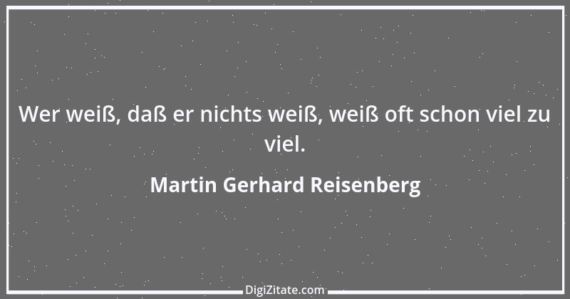 Zitat von Martin Gerhard Reisenberg 1013