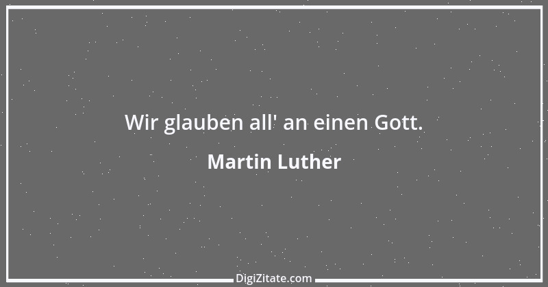 Zitat von Martin Luther 386