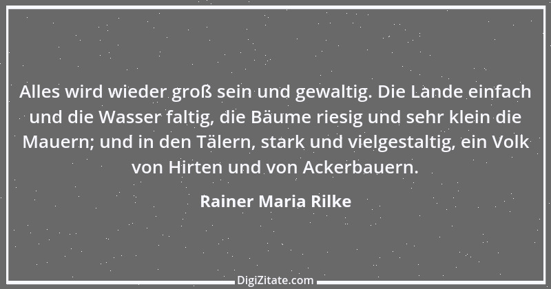 Zitat von Rainer Maria Rilke 243