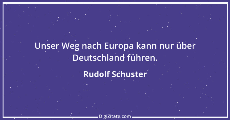 Zitat von Rudolf Schuster 2