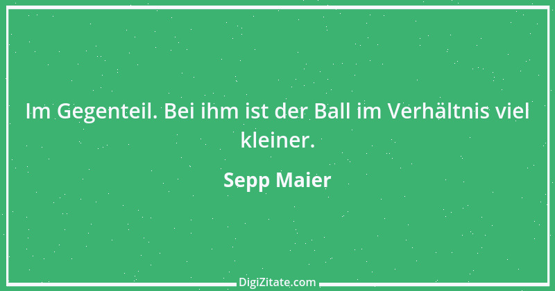 Zitat von Sepp Maier 4