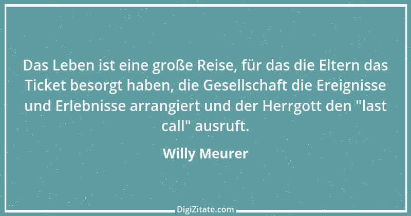 Zitat von Willy Meurer 999