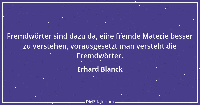 Zitat von Erhard Blanck 1254