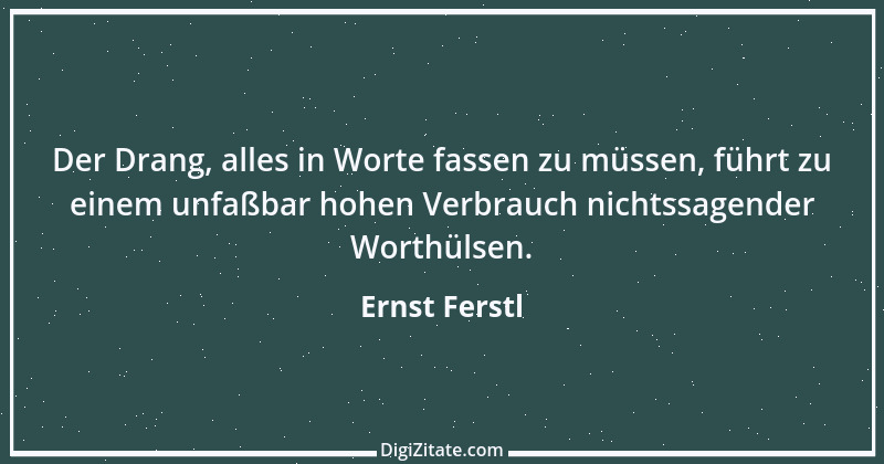 Zitat von Ernst Ferstl 1140