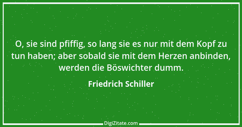 Zitat von Friedrich Schiller 216