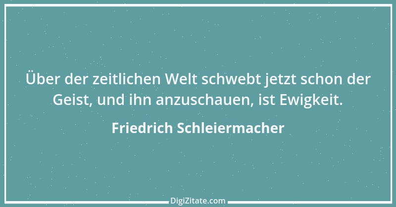 Zitat von Friedrich Schleiermacher 47