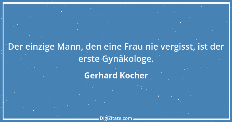 Zitat von Gerhard Kocher 208