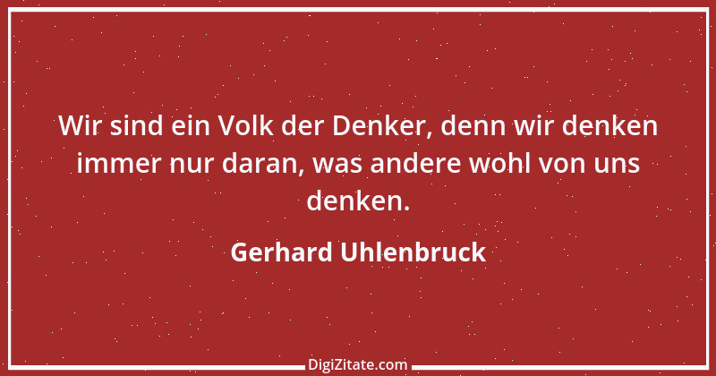 Zitat von Gerhard Uhlenbruck 519