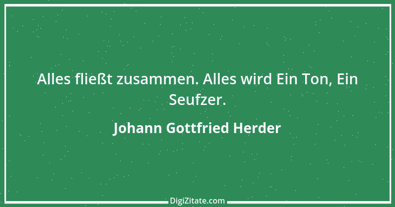 Zitat von Johann Gottfried Herder 13