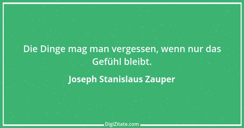 Zitat von Joseph Stanislaus Zauper 22