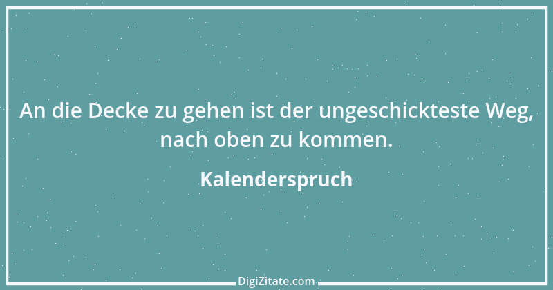 Zitat von Kalenderspruch 113