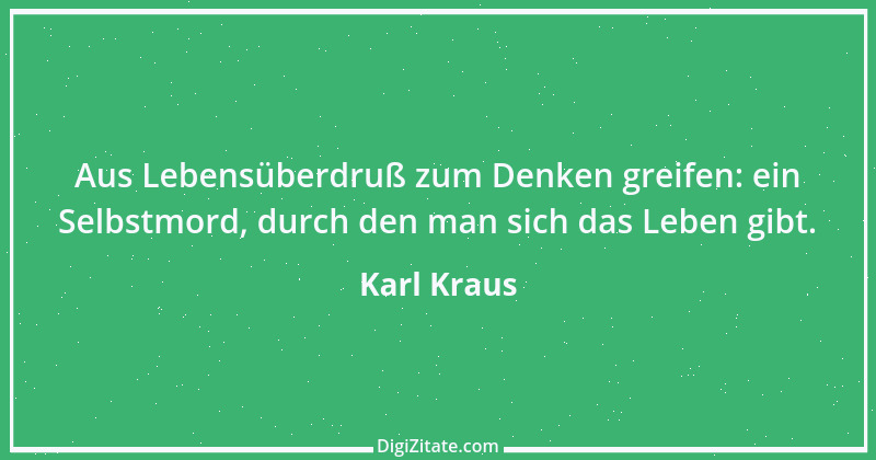 Zitat von Karl Kraus 458