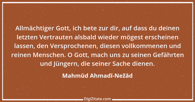 Zitat von Mahmūd Ahmadī-Nežād 6