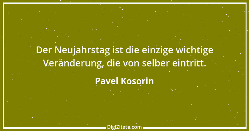 Zitat von Pavel Kosorin 82