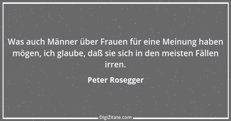 Zitat von Peter Rosegger 252