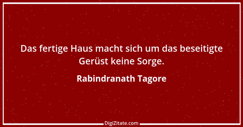 Zitat von Rabindranath Tagore 34