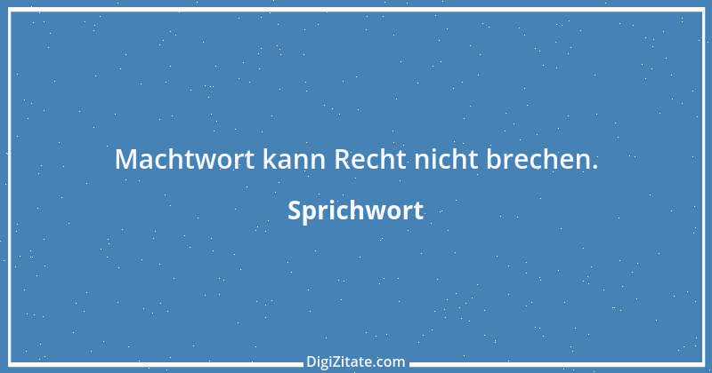 Zitat von Sprichwort 691