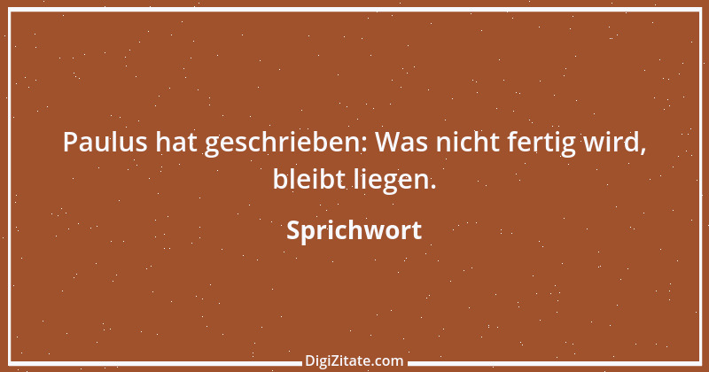 Zitat von Sprichwort 8691