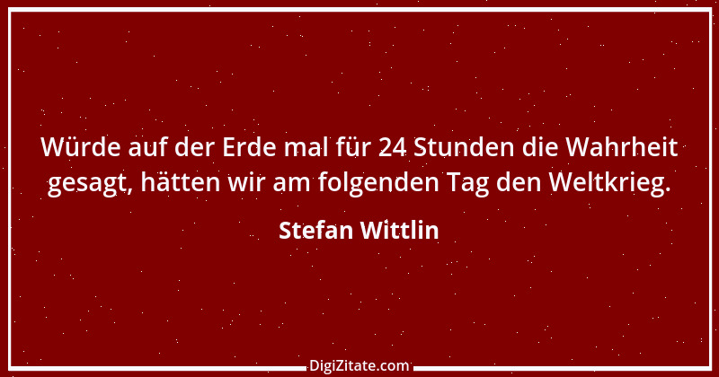 Zitat von Stefan Wittlin 408