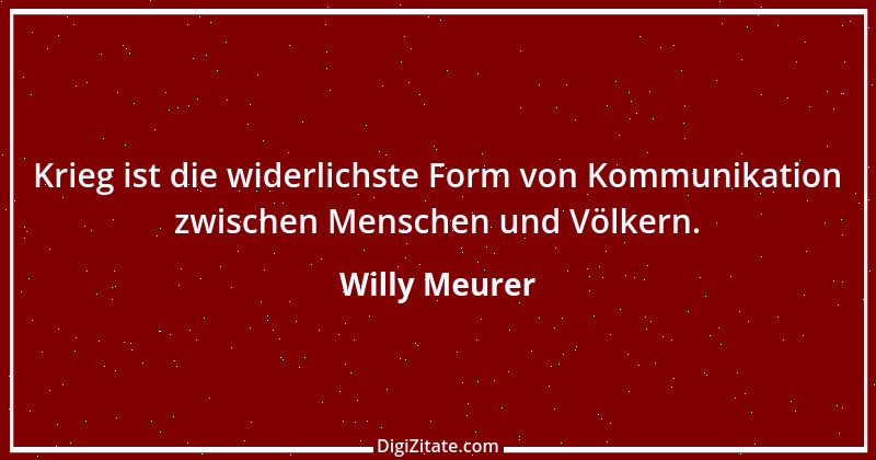 Zitat von Willy Meurer 1000