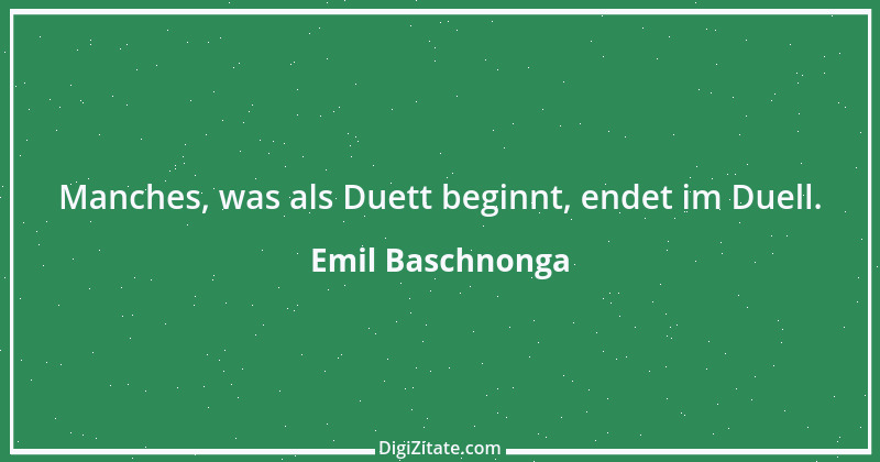 Zitat von Emil Baschnonga 96