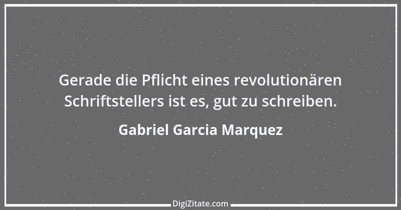 Zitat von Gabriel Garcia Marquez 26