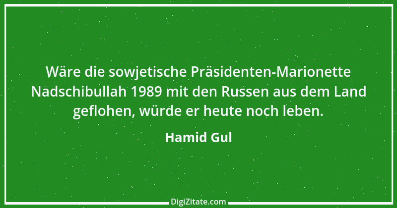 Zitat von Hamid Gul 2