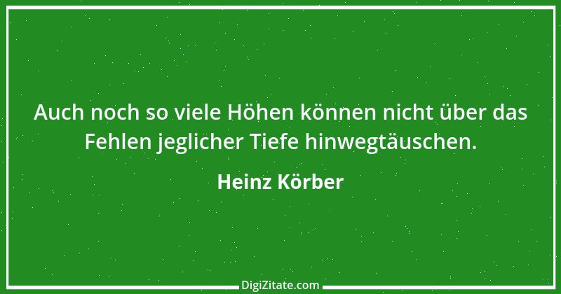 Zitat von Heinz Körber 68