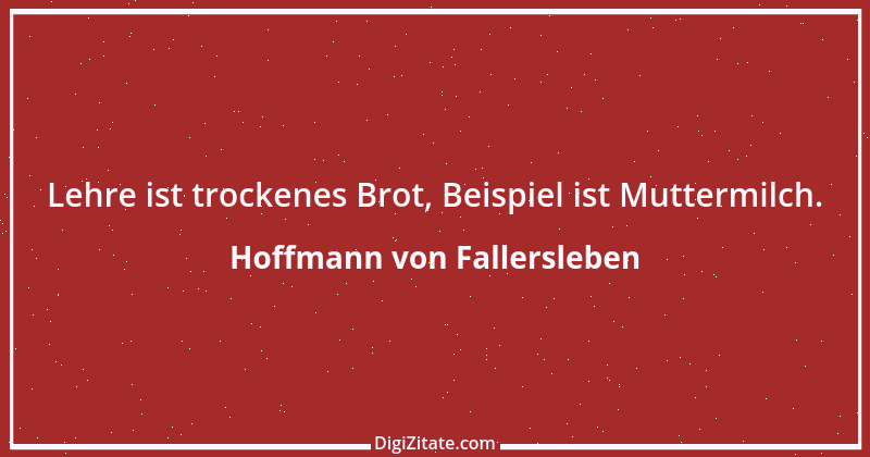 Zitat von Hoffmann von Fallersleben 25